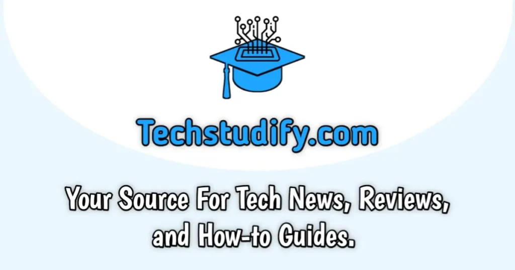 Techstudify.com