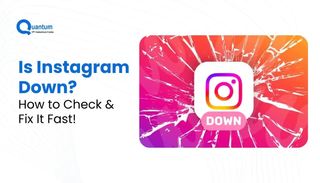 Is Instagram Down Right Now? Quick Fixes & Updates